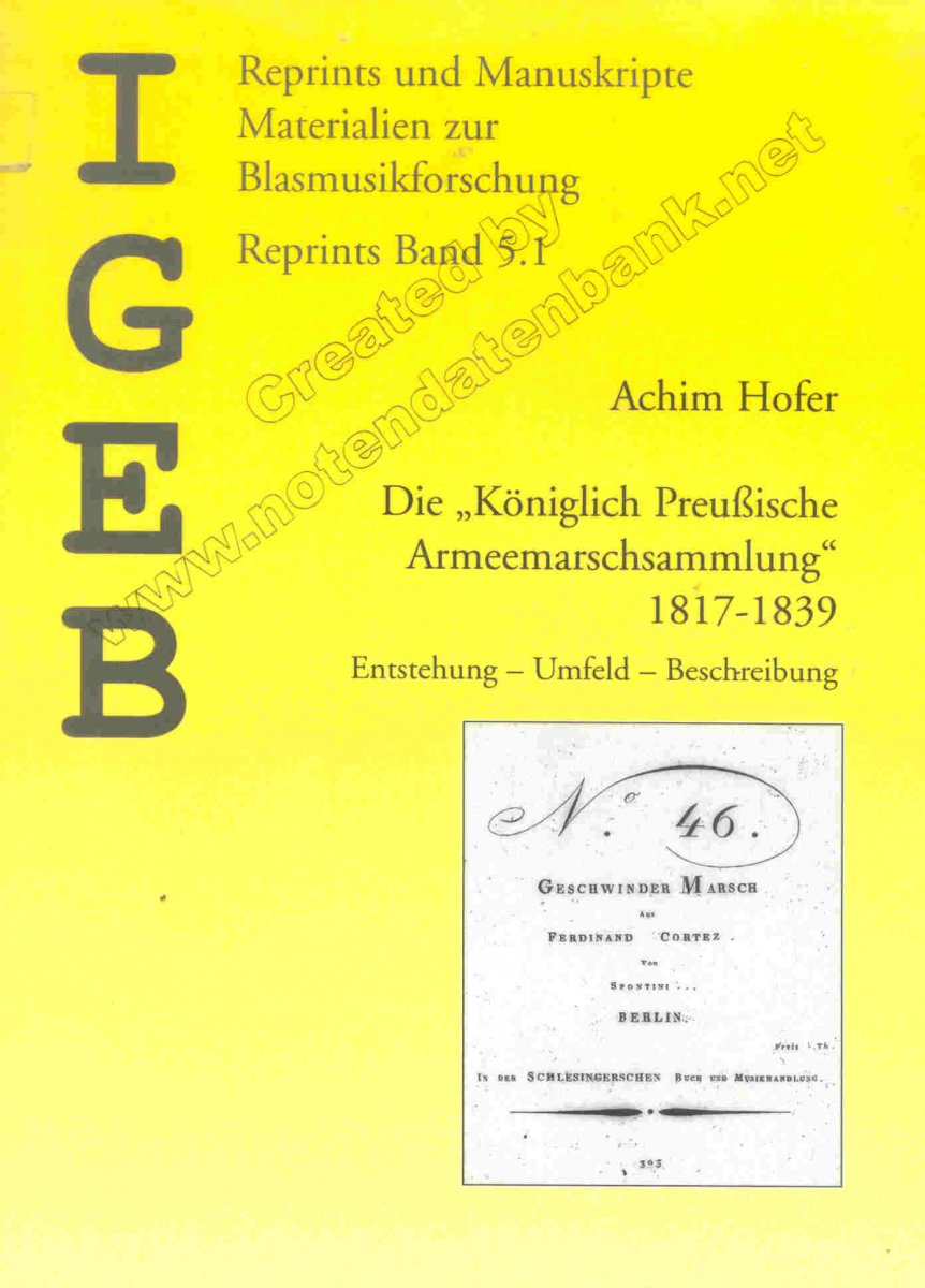 Kniglich Preuische Armeemarschsammlung, Die, 1817-1839 (Enstehung - Umfeld - Beschreibung) - cliquer ici