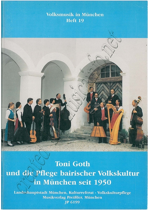 Toni Goth und die Pflege bairischer Volkskultur in Mnchen seit 1950 - cliquer ici