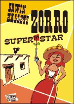 Zorro Superstar - cliquer ici