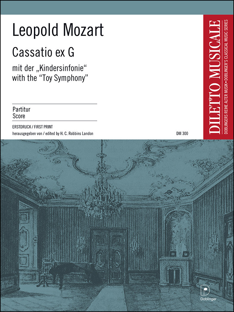 Cassatio ex G (mit der 'Kindersinfonie') - cliquer ici Cassatio ex G (mit der 'Kindersinfonie') - cliquer ici