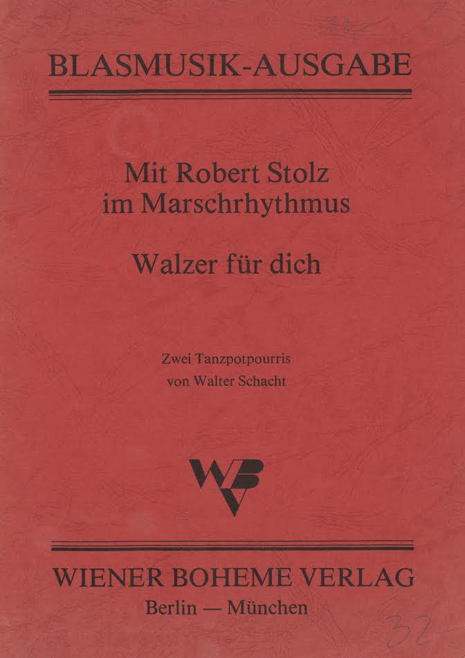 Mit Robert Stolz im Marschrhythmus - cliquer ici Mit Robert Stolz im Marschrhythmus - cliquer ici