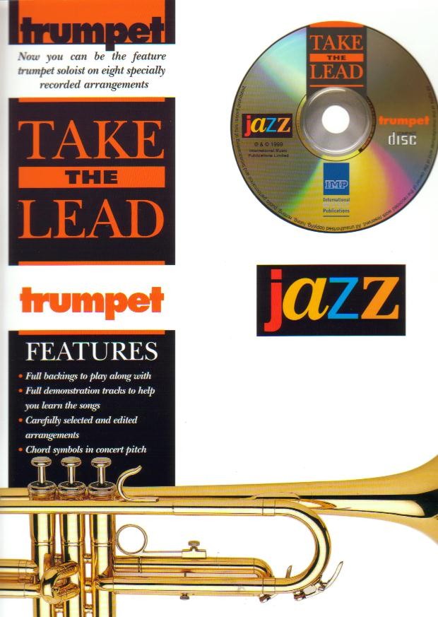 TAKE THE LEAD: JAZZ CLASSICS (Trp) - cliquer ici