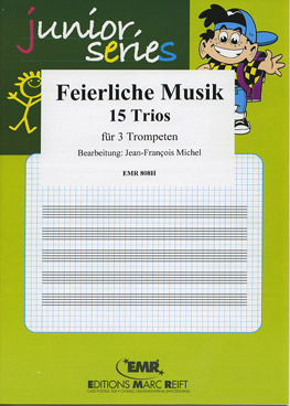 Feierliche Musik (15 Trios) - cliquer ici