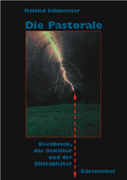 Die Pastorale. Beethoven, das Gewitter und der Bli - cliquer ici