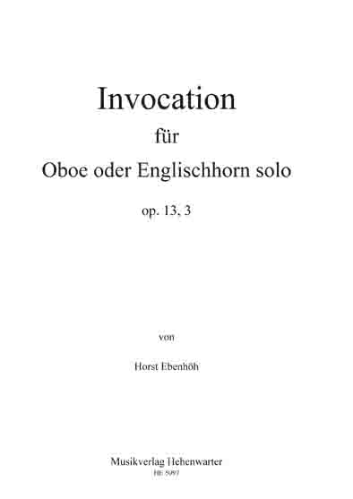 Invocation für Oboe oder Englischhorn solo - cliquer ici Invocation für Oboe oder Englischhorn solo - cliquer ici