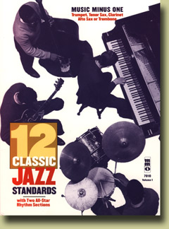 12 Classic Jazz Standards: B-flat/E-flat/Bass Clef Parts (Digitally Remastered 2 CD Set) - cliquez pour agrandir l'image