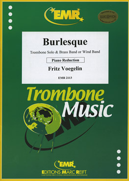 Burlesque (Trb Pno) - cliquer ici Burlesque (Trb Pno) - cliquer ici