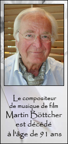 2019-04-24 Le compositeur de musique de film Martin Böttcher est décédé à l’âge de 91 ans. - cliquer ici
