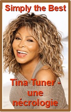 2023-05-26 Simply the Best : Tina Tuner – une nécrologie. - cliquer ici