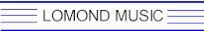 Lomond Music - cliquer ici