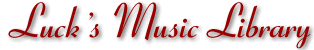 LML, Luck's Music Library - cliquer ici